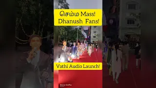 Vaathi Audio Launch 💥 | மாஸ் காட்டும் Dhanush Fans | Vaathi | Dhanush