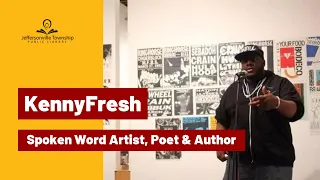 Spoken Word Poetry with KennyFresh