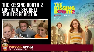 The Kissing Booth 2 (Official Sequel Trailer - NETFLIX) The Popcorn Junkies FAMILY REACTION