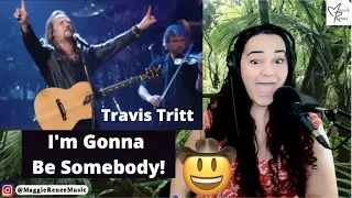 Opera Singer Reacts to Travis Tritt | I'm Gonna Be Somebody (from Live & Kickin') [Official Video]