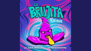 La Brujita (En Vivo)