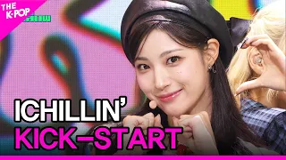 ICHILLIN’, KICK-START (아이칠린, 킥스타트) [THE SHOW 230801]