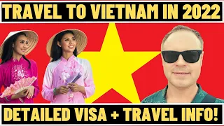 How To Travel To Vietnam In 2022 - Vietnam Tourist Visa Application Guide + Entry Requirements