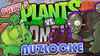 PLANTS VS. ZOMBIES but it's a NUZLOCKE! (Pt. 5)