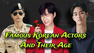 Famous Korean Actors and Their Age | Comparison |