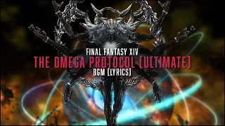 The Omega Protocol (Ultimate) BGM with lyrics - FFXIV OST
