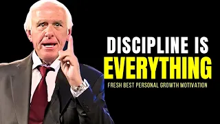 Discipline is Everything | Jim Rohn Fresh Best Personal Growth Motivation