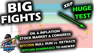 XRP Resistance, Bitcoin Dominance Teeters, Bull vs Retrace, Congress to Sell, Oil Retest Inflation