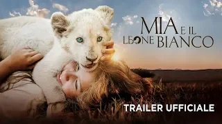 Mia e il leone bianco - Trailer italiano ufficiale [HD]