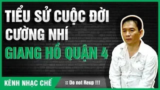 TIỂU SỬ CUỘC ĐỜI CƯỜNG NHÍ | ÔNG VUA KHÔNG NGAI