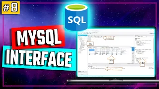 MySQL Workbench: Interface Tour - SQL Tutorial #8