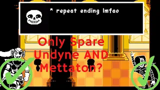 What If You Kill Everybody BUT Undyne AND Mettaton?