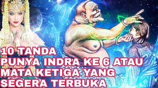 TANDA PUNYA INDRA KEENAM DAN BANGKITNYA MATA KETIGA!!!_10 TANDA MATA KETIGA TERBUKA