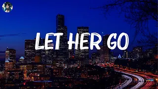 Passenger - Let Her Go (Lyrics) Mix Lyrics