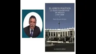 La Élite gobernante en México (1946-2020).