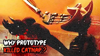 Why The Prototype Killed CatNap? - Poppy Playtime Chapter 3 THEORY