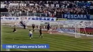 1986 - 87 Il Pescara di Galeone vola in Serie A