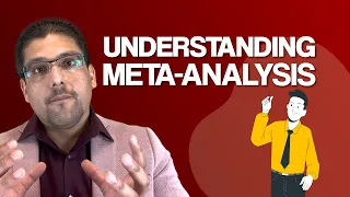 Understanding Meta-analysis