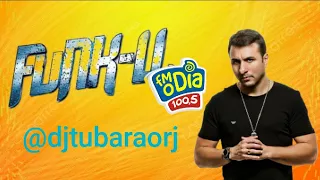 FUNK-U - FM O DIA - DJ TUBARÃO - 03/05/2024