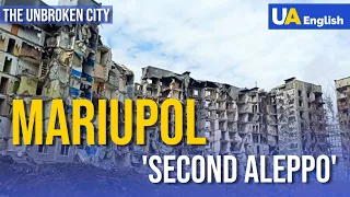 MARIUPOL: Story of the Unbroken Ukrainian City