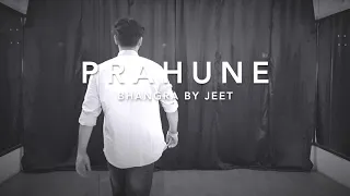 Prahune (Dance Video) | Bhangra By Jeet | Prem Dhillon | Amrit Maan