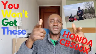 Watch This Before You Buy a New HONDA CB500X || HONEST DETAILS of What You Won't Get!