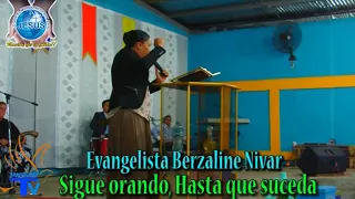 Berzaline Nivar (Sigue orando, hasta que suceda) Iglesia la Hermosa en Nicaragua 26-06-2019