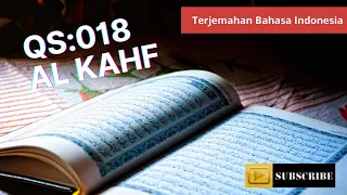 018 AL KAHFI - Arab, Latin  & terjemahan Indonesia