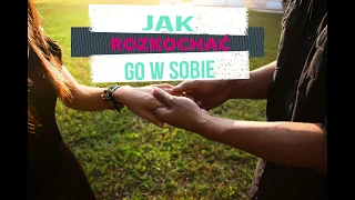 Jak Sprawić By Się W Tobie Zakochał I Zaangażował W Relacje - PROSTA STRATEGIA