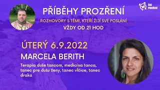 PŘÍBĚH PROZŘENÍ - MARCELA BERITH - Terapia duše tancom