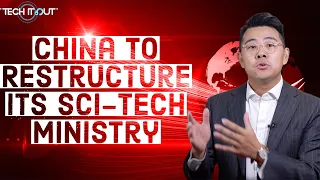 TECH TALK: Is China Ready to Reform Its Sci-Tech This Time?