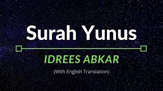 Surah Yunus - Idrees Abkar | English Translation