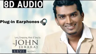 8D Song kalangina nerangalil  | John Jebaraj | 8d audio tamil christian songs