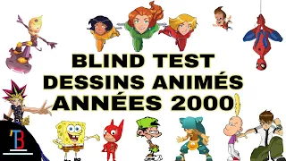 BLIND TEST DESSINS ANIMÉS ANNÉES 2000 DE 82 EXTRAITS