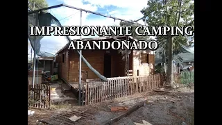 IMPRESIONANTE CAMPING ABANDONADO lugares abandonados urbex