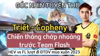 Góc nhìn tuyển thủ: Triết cầm Capheny cùng HEV giành chiến thắng chớp nhoáng trước Team Flash