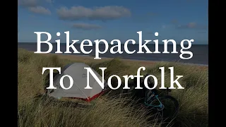 Bikepacking to Norfolk - Cambridge to Norfolk along the Peddars Way