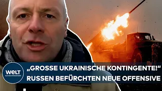 PUTINS KRIEG: Russen erwarten Offensive! "Große ukrainische Kontingente, die immer stärker werden"