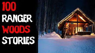 100 TERRIFYING Park Ranger & Deep Woods Wilderness Horror Stories! (2021 ULTIMATE COMPILATION!)