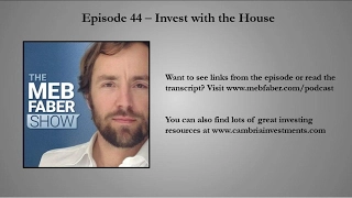 Invest with the House