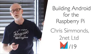 Building Android for the Raspberry Pi by Chris Simmonds, 2net Ltd EN