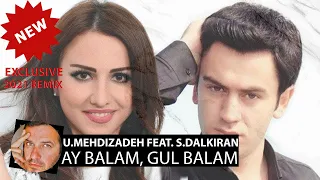 Sevcan Dalkıran feat. Üzeyir Mehdizade - Ay Balam(Smoke 2021 Remix)