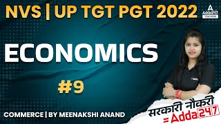 NVS/UP TGT Commerce Classes 2022 | TGT Commerce Classes | Economics #9 | Meenakshi Ma'am