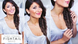 Three (3) Strand Fishtail Braid Tutorial