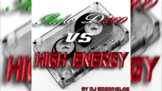 MIX  HIGH ENERGY VS ITALO DISCO 2021  DJ EDGAR ISLAS
