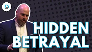 The Impact of Hidden Betrayal | Dr. Jake Porter