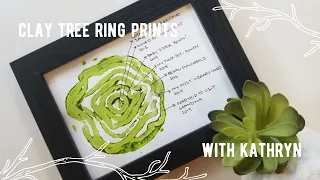 Clay Tree Ring Prints with Kathryn Tutorial