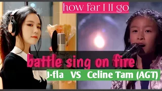 J-fla vs celine tam (AGT) how far i'll go (best cover)