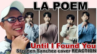 라포엠 LA POEM - Until I Found You - Stephen Sanchez cover REACTION