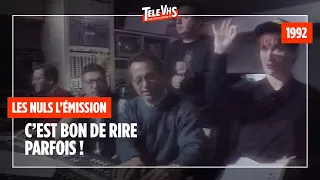 Les Nuls l'émission : ♪ C'est bon de rire parfois ♪ (1992) - Canal+